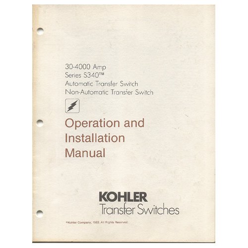 Original 1989 Kohler Operation & Install Manual Series S340 Transfer Switch Manual No. TP-5087 8/89
