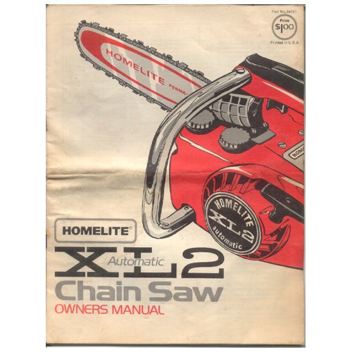 Original 1970-1980's Homelite Ownerâ � � s Manual For XL2 Automatic Ch...