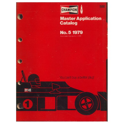 Original 1979 Champion Spark Plug Master Application Catalog Form No. 5