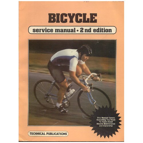Original 1985 Bicycle Service Manual 2nd Ed Technical Pub ISBN: 0-87288-194-6 (Vintage Collectible)