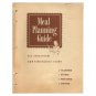 Original 1950’s Pet Milk Co “Meal Planning Guide For Classroom & Laboratory (Collectible)