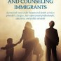 Understanding, Helping, and Counseling Immigrants [Paperback] Diakanwa, Daniel N