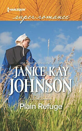 Plain Refuge [Apr 04, 2017] Johnson, Janice Kay