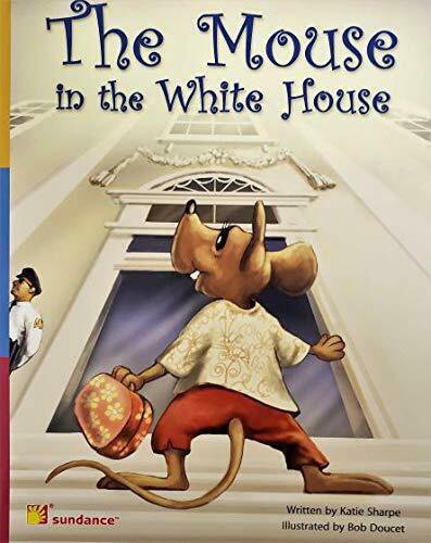 The Mouse in the White House (Reading Power Works) (Paperback)
