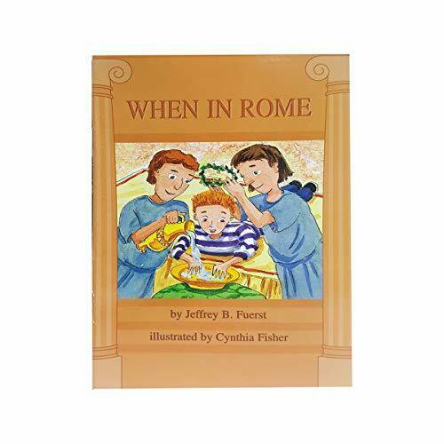 When in Rome (Scott Foresman Reading, Genre: Time Fantasy Level: Easy)