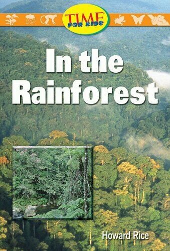 In the Rainforest: Early Fluent Plus (Nonfiction Readers) (Paperback)