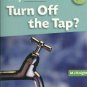 Why Should I Turn Off the Tap? (One Small Step) (Paperback)