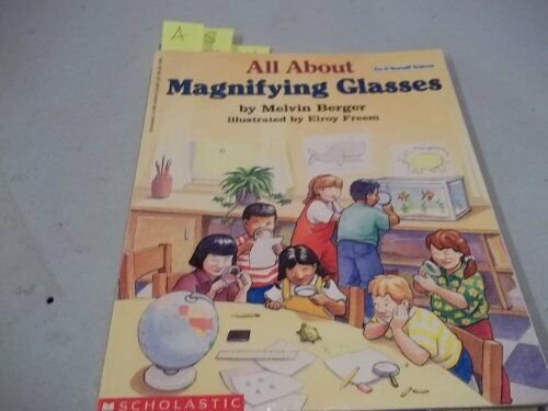 All About Magnifying Glasses (Do-It-Yourself Science) (Paperback)