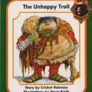 The Unhappy Troll (Rays Readers) (Paperback)