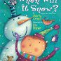 When Will It Snow? (Paperback)