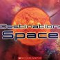 Destination: Space (Paperback)