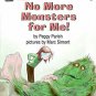 No More Monsters for Me! [Paperback] Parish, Peggy and Simont, Marc