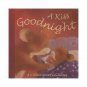 A Kiss Goodnight: A Collection of Lullabies (Paperback)