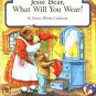 Jesse Bear, What Will You Wear? (Paperback)
