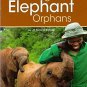 Our World Readers: Caring for Elephant Orphans: American English
