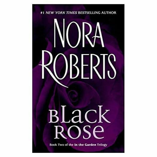 Black Rose (In The Garden Trilogy) (Mass Market Paperback)