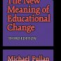 The New Meaning of Educational Change (Paperback)