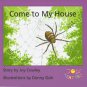 Come to My House (Paperback)