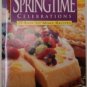 Kraft Springtime Celebrations: 77 Easy-to-Make Recipes; 20 Menus for Everyday an