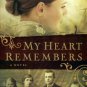 My Heart Remembers (Paperback)