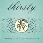 Thirsty: Meeting Jesus at Your Deepest Need (Paperback)