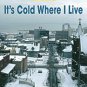 Windows on Literacy Early (Social Studies: Geography): It's Cold Where I Live