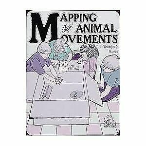 Mapping animal movements: Teachers guide (Great explorations in math and sci...