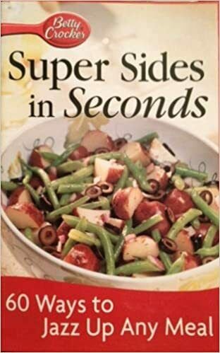Super Sides in Seconds: 60 Ways to Jazz up Any Meal (Betty Crocker) (Cookbook Pa