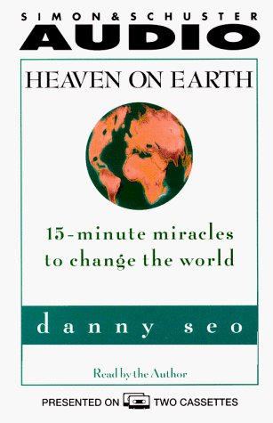 Heaven on Earth: 15-Minute Miracles to Change the World [Abridged] (Audiobook C