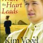 Where the Heart Leads (Waiting for Summers Return Series #2) (Paperback)