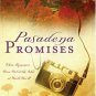 Pasadena Promises: Healing Heart/He Loves Me, He Loves Me Not/Against the Tide (
