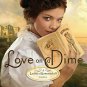 Love on a Dime (Ladies of Summerhill) (Paperback)