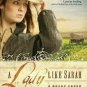 A Lady Like Sarah (A Rocky Creek Romance) (Paperback)
