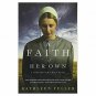 A Faith of Her Own (A Middlefield Amish Novel) (Paperback)
