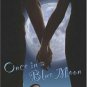 Once in a Blue Moon: A Novel [Paperback] Ellis, Leanna