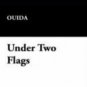 Under Two Flags (Paperback)