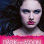 Dark of the Moon (Dark Guardian, No. 3) (Paperback)