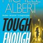 Tough Enough (Mass Market Paperback)