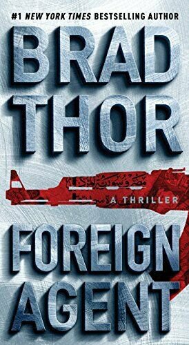 Foreign Agent: A Thriller (16) (The Scot Harvath Series) (Paperback)