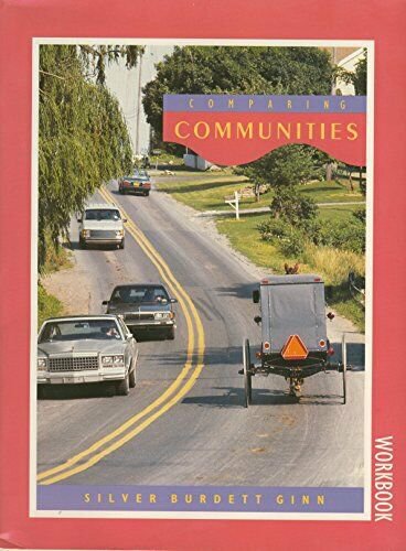 Comparing Communities Workbook [Paperback] by silver burdett ginn