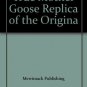 Mother Goose (Replica of the Antique Original)