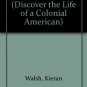 Samuel Adams (Discover the Life of a Colonial American)