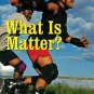 Language, Literacy & Vocabulary - Reading Expeditions (Physical Science): What I