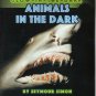 Animals in the Dark (Glow-in-the Dark)