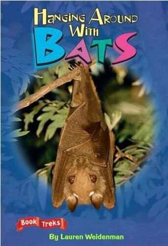 BOOK TREKS LEVEL THREE HANGING AROUND WITH BATS 2004C