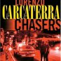 Chasers: A Novel  (Hardcover)