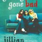 Good Girls Gone Bad (Hardcover)