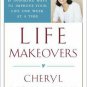 Life Makeovers (UAB) (Audiobook Cassette) [Unabridged] by Richardson, Cheryl
