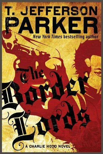 The Border Lords (Charlie Hood) (Hardcover)