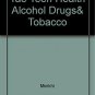 Tae Teen Health Alcohol Drugs& Tobacco (Paperback Textbook)